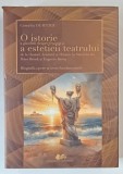 O ISTORIE A GANDIRII DESPRE FRUMOS SI A ESTETICII TEATRULUI DE LA HESIOD ... EUGENIO BARBA , BIOGRAFII , OPERE SI TEXTE FUNDAMENTALE de CORNELIU DUMIT
