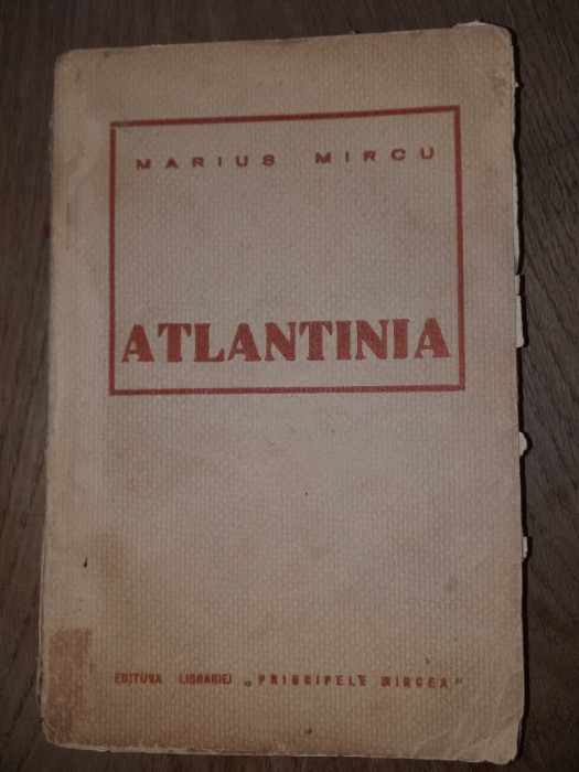 Marius Mircu(dedicatie/semnatura, autograf rar ! ) Atlantida, 1939