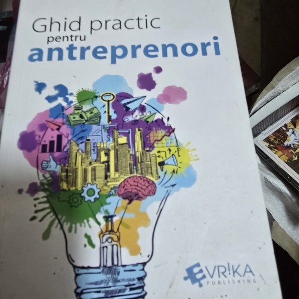 Ghid practic pentru antreprenori