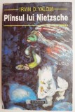 Plansul lui Nietzsche &ndash; Irvin D. Yalom
