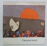FACEREA LUMII , ilustratii KEES DE KORT , 1991