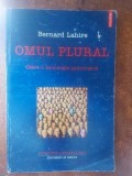 Omul plural- Bernard Lahire