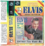Elvis Presley - Anyway You Want Me (Elvis Through The Years Vol. 2), Caseta audio