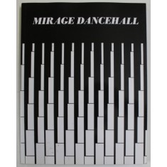MIRAGE DANCEHALL , 2010