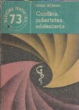 Copilaria, pubertatea, adolescenta - Mara Ricman | Editura Medicala, 1988 | Medicina pentru Toti
