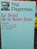 Stig Dagerman - Le froid de la Saint-Jean (1988)