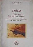 NUNTA. GHID PENTRU ORGANIZAREA PERFECTA-DOINA FILIPESCU