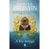 A V&iacute;z bolyg&oacute; - Borisz Akunyin