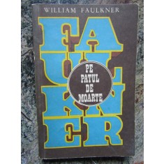 William Faulkner - Pe patul de moarte (1972)