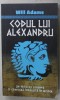 CODUL LUI ALEXANDRU de WILL ADAMS , 2013