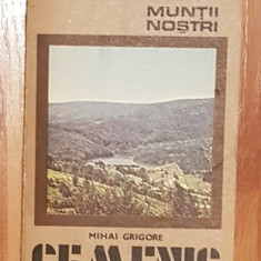 Semenic de Mihai Grigore + harta. Colectia Muntii Nostri