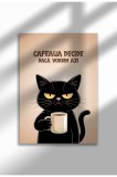 Poster Canvas Unframed Cat Quote in Romana - Print Digital - Cafeaua Decide Azi | A4 (21 x 29.7 cm)