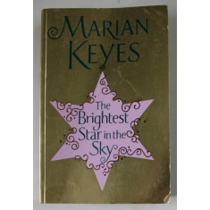 THE BRIGHTEST STAR IN THE SKY by MARIAN KEYES , 2009