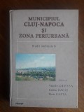 Municipiul Cluj Napoca si zona periurbana / R7P3F, Alta editura