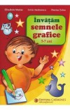 Invatam semnele grafice 5-7 ani - Elisabeta Martac, Livia Andreescu, Dorina Telea