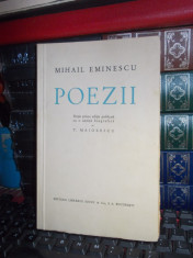 MIHAIL EMINESCU - POEZII , DUPA PRIMA EDITIE PUBLICATA DE T. MAIORESCU , SOCEC foto