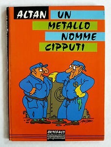UN METALLO NOMME CIPPUTTI - ALTAN (TEXT IN LIMBA FRANCEZA. CU DESENE, CARTE UMORISTICA) foto