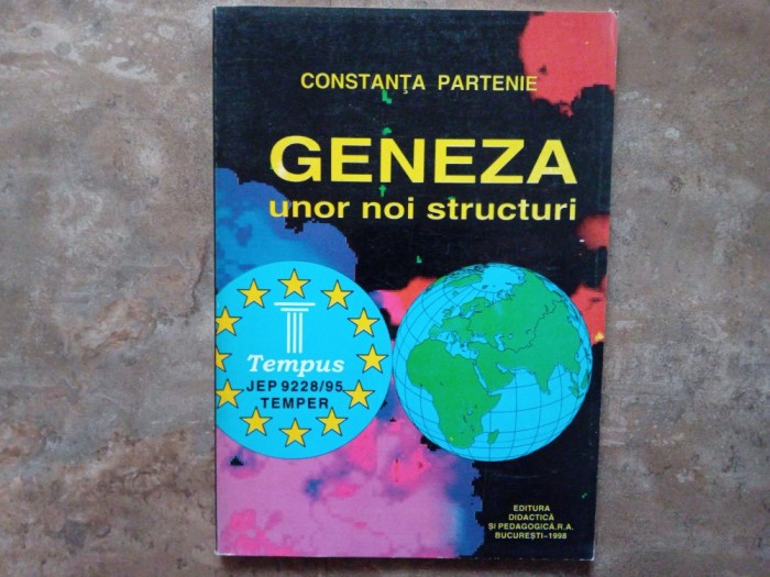 Geneza unor noi structuri - Constanța Partenie, 1998