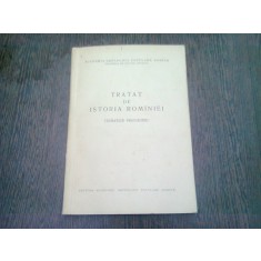 TRATAT DE ISTORIA ROMANIEI (TEMATICA PROVIZORIE)