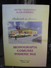 MONOGRAFIA COMUNEI PODENII NOI - PETRE TANASESCU foto