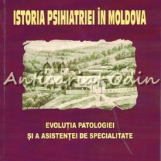 Istoria Psihiatriei In Moldova - Constantin Romanescu, Calin Scripcaru