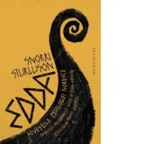 Edda. Povestile mitologiei nordice - Snorri Sturluson, Radu Stanciu