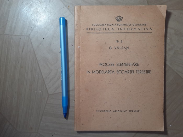 Procese elementare in modelarea scoartei terestre,G.V&acirc;lsan,1945.