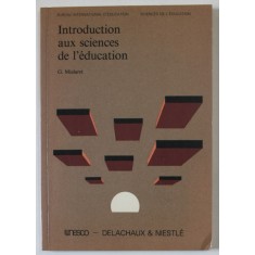 INTRODUCTION AUX SCIENCES DE L &#039; EDUCATION par G. MIALARET , 1985