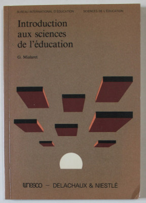 INTRODUCTION AUX SCIENCES DE L &amp;#039; EDUCATION par G. MIALARET , 1985 foto