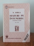 Nicolae Iorga, Sfaturi pe &icirc;ntunerec. Conferințe radio 1931-1940