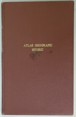 ATLAS GEOGRAFIC ISTORIC , ECONOMIC SI STATISTIC de GENERAL C-TIN TEODORESCU si N.A. CONSTANTINESCU , 1935 foto
