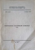 Tehnologia Culturilor Agricole - Curs, Ionel Adrian, Victoria Cotea, 1995, Iasi, Agronomie, Carte Agricola