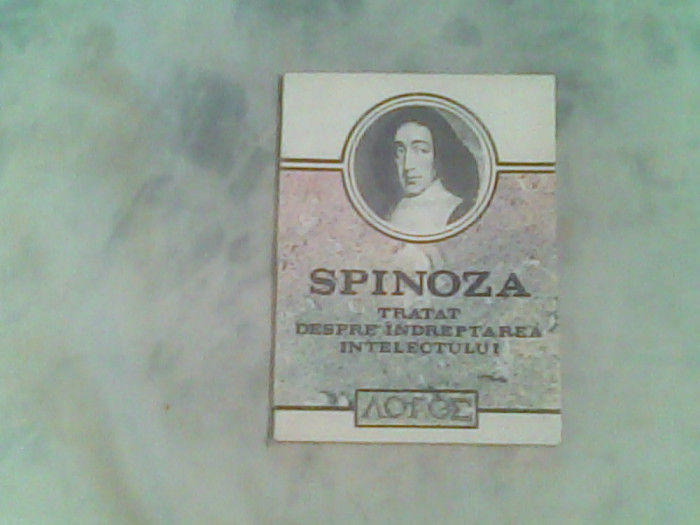 Tratat despre indreptarea intelectului-B.Spinoza