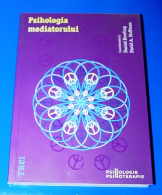 Psihologia mediatorului - Daniel Bowling, David A. Hoffman foto