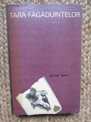 Tara fagaduintelor -Matilde Serao foto