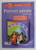 POTRIVIRI ASTRALE de DANIELA TOMA , ANII &#039;2000