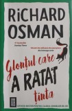 Glontul care a ratat tinta - Richard Osman, Crime Scene, 2022, Politist, Romana, Paperback