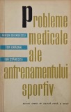 Probleme Medicale Antrenament Sportiv - Miron Georgescu - Carte
