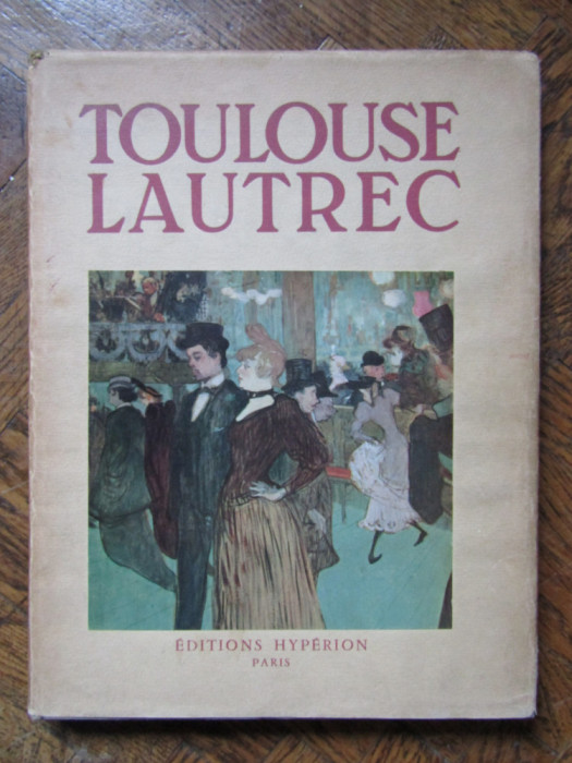 Toulouse Lautrec -Jacques LASSAIGNE