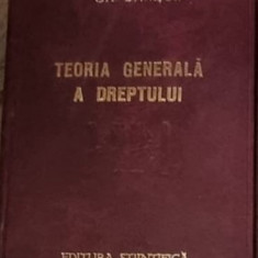 I. Dogaru, D. C. Danisor, Gh. Danisor - Teoria Generala a Dreptului