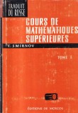 V. Smirnov - Cours de mathematiques superieures, tome 1