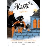 Kitti &eacute;s a Tigriskincs - Nappal kisl&aacute;ny. &Eacute;jjel macska. Mindig k&eacute;szen a kalandra. - Paula Harrison