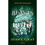 Beasts of Ruin - Puszt&iacute;t&oacute; fenevadak - Ayana Gray