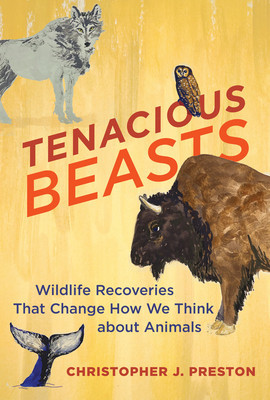 Tenacious Beasts: Wildlife Recoveries That Change How We Think about Animals foto