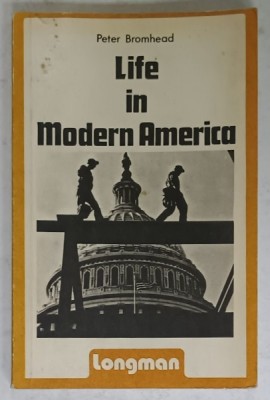 LIFE IN MODERN AMERICA by PETER BROMHEAD , 1978 foto