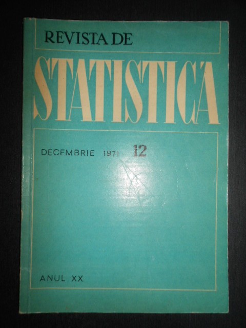 Revista de Statistica. Anul XX. Decembrie 1971