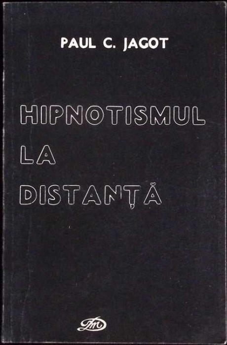 HIPNOTISMUL LA DISTANTA-PAUL C. JAGOT-282081