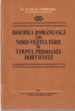 Dr. Nicolae Corneanu - Biserica romaneasca din nord-vestul tarii in timpul