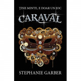 Cumpara ieftin Caraval - Stephanie Garber, Rao