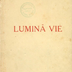 LUMINA VIE - GRIGORE MELIDONEANU, S.A.R "Cartea Romaneasca" Bucuresti 1943